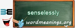 WordMeaning blackboard for senselessly